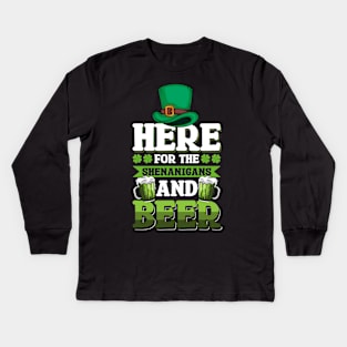 I'm Here for the Shenanigans and Beer - Funny Beer Green Beer Mem Shamrock e Saint Patrick's Day Quotes Saying Shirt Kids Long Sleeve T-Shirt